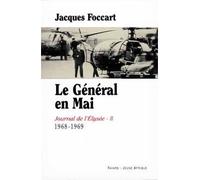 Journal de l'Elysée, tome 2 : Le Général en mai (1968-1969)