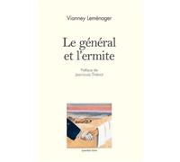 Le général et l'ermite - Vianney Leménager - Ecole De Guerre - broché - Essai