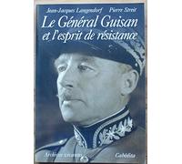 Le général Guisan et l'esprit de résistance