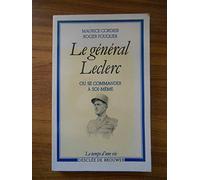 Le général Leclerc ou se commander à soi-même