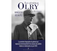 Le général Olry Vainqueur des Alpes - Max Schiavon - Pierre De Taillac - broché - Essai