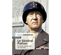Le Général Patton Le héros controversé de l’US Army - Benoît Rondeau - Tallandier - Poche - Biographie