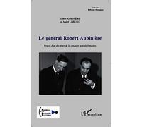 Le général Robert Aubinière : Propos d'un des pères de la conquête spatiale française