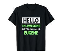 Le génial Eugene Dit Un nom d'Eugene drôle T-Shirt Graphique avec Valeur, Homme, Noir, M