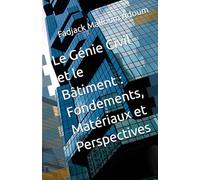 Le Génie Civil et le Bâtiment : Fondements, Matériaux et Perspectives