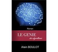 Le génie des algorithmes alain boulot (Auteur)