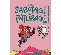 Le Génie des alpages, tome 11 : Sabotage et pâturage