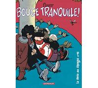 Le Génie des alpages, tome 12 : Bouge tranquille!