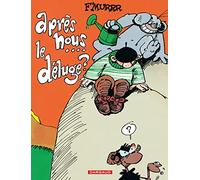 Le Génie des alpages, tome 9 : Après nous le déluge?