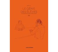 Le génie des élèves - Eté: Cinq questions majeures en mode mineur