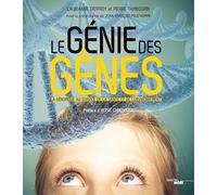 Le génie des gènes: Au service de la santé et de l'environnement