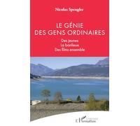 Nicolas Spengler – Le génie des gens ordinaires – Des jeunes la banlieue des films ensemble – Broché