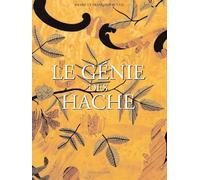 Le génie des Hache