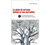 Le génie du cerveau humain et ses merveilles 1 Pierre Bamony (Auteur)
