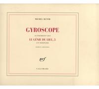 Le génie du lieu, V et dernier : Gyroscope: Porte chiffres - Entrée lettres