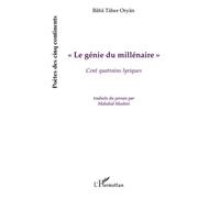 Le génie du millénaire : Cent quatrains lyriques