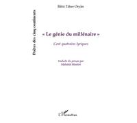 Le génie du millénaire : Cent quatrains lyriques