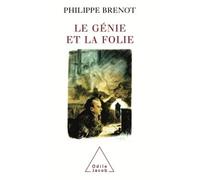 Le Génie et la Folie - Philippe Brenot - Odile Jacob - broché - Essai