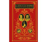 Le génie et les ténèbres: Léonard de Vinci et Michel-Ange