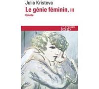 Le Génie feminin. 3. Colette