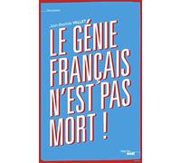 Le génie français n'est pas mort !
