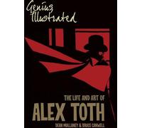 Le génie illustré : La vie et l'art d'Alex Toth