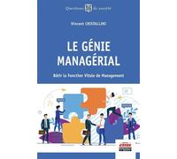 Le génie managérial Bâtir la Fonction Vitale de Management - Vincent Cristallini - Ems Management Et Societes - broché - Etude