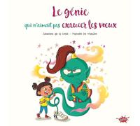 Le génie qui n'aimait pas exaucer les voeux