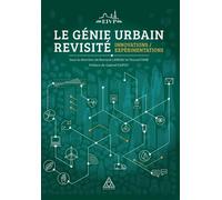 Le génie urbain revisité Innovations / Expérimentations - Bernard Landau - Presses De L'ecole Nationale Des Ponts Et Chaussees - broché - Essai
