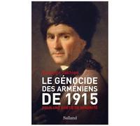 Le Génocide Des Arméniens De 1915 - Pour Une Sortie De Minorité