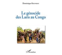 Le génocide des Laris au Congo – L'Harmattan