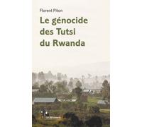 Le génocide des Tutsi du Rwanda - Florent Piton - La découverte - broché - Essai