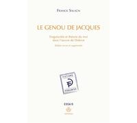 Le genou de Jacques Singularités et théorie du moi dans l'oeuvre de Diderot, Edition revue et augmentée - Franck Salaün - Hermann - broché - Essai