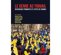Le genre au travail Recherches féministes et luttes de femmes - Rachel Silvera - Syllepse Eds - broché - Guide