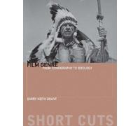 Le genre cinématographique - de l'iconographie à l'idéologie