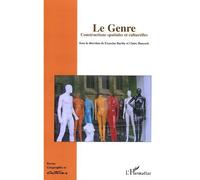 Le Genre Constructions spatiales et culturelles - Francine Barthe - L'harmattan - broché - Revue