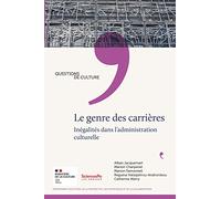 Le genre des carrières: Inégalités dans l'administration culturelle
