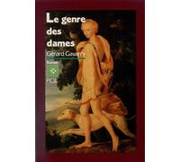 Le Genre des dames - Gérard Gavarry - P.o.l. - broché - Livre