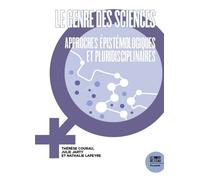 Le genre des sciences: Approches épistémologiques et pluridisciplinaires