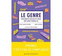 Le Genre expliqué à celles et ceux qui sont perdu·es Marie Zafimehy (Auteur), Aline Laurent-Mayard (Auteur)