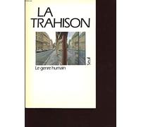 Le Genre humain, n° 16-17: La Trahison