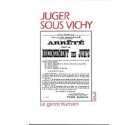 Le Genre humain, n° 28: Juger sous Vichy