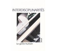 Le Genre Humain N° 33 Hiver 1997 : Interdisciplinarites