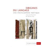 Le Genre humain n° 45-46, Origines du langage: Une encyclopédie poétique