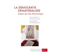 Le Genre Humain N° 51 - Démocratie Dématérialisée - Enjeux Du Vote Électronique
