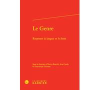 Le Genre: Repenser la langue et le droit