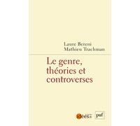 Le genre, théories et controverses