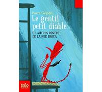 Le Gentil Petit Diable ET Autres Contes De LA Rue Broca/Edition Special (Folio Junior) by Pierre Gripari (2004-01-01)