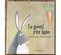 Le gentil p'tit lapin