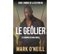 Le Geôlier: Un thriller politique brutal sur la corruption, la prison et le pouvoir